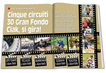 Cinque circuiti. 30 Gran Fondo. Ciak si gira!